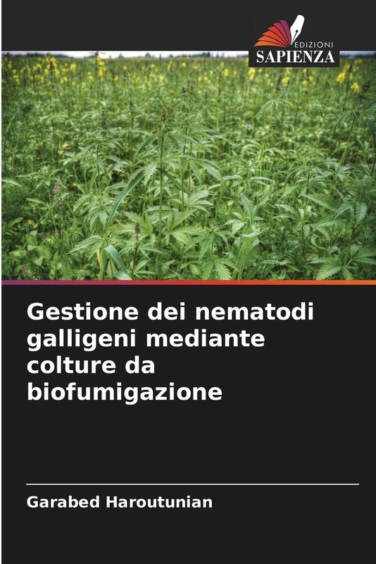 Gestione dei nematodi galligeni mediante colture da biofumigazione