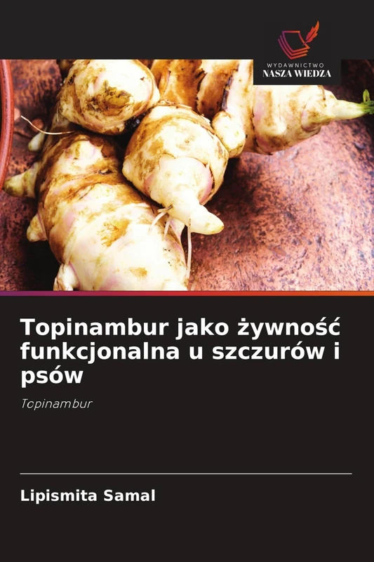Topinambur jako żywnośc funkcjonalna u szczurów i psów