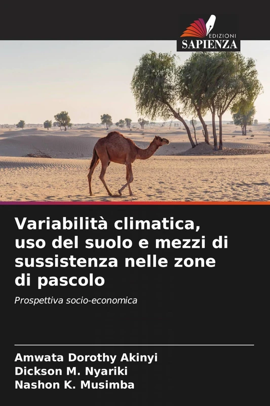 Variabilità climatica, uso del suolo e mezzi di sussistenza nelle zone di pascolo: Prospettiva socio-economica