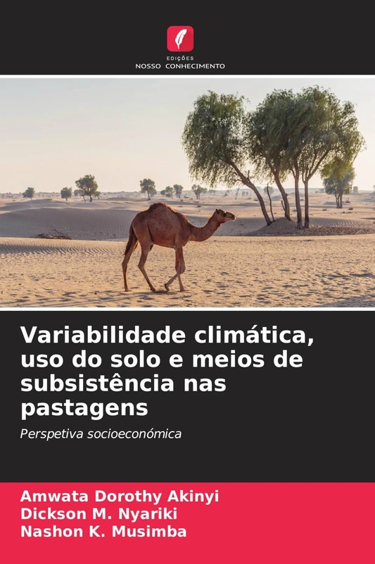 Variabilidade climática, uso do solo e meios de subsistência nas pastagens: Perspetiva socioeconómica