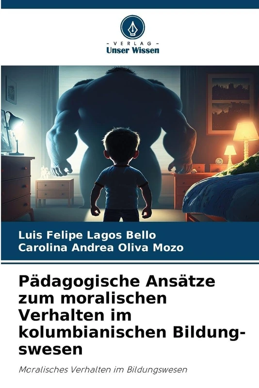 Pädagogische Ansätze zum moralischen Verhalten im kolumbianischen Bildung-swesen: Moralisches Verhalten im Bildungswesen