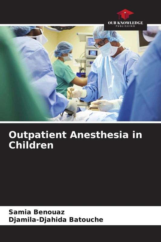 Outpatient Anesthesia in Children