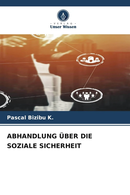 ABHANDLUNG ÜBER DIE SOZIALE SICHERHEIT