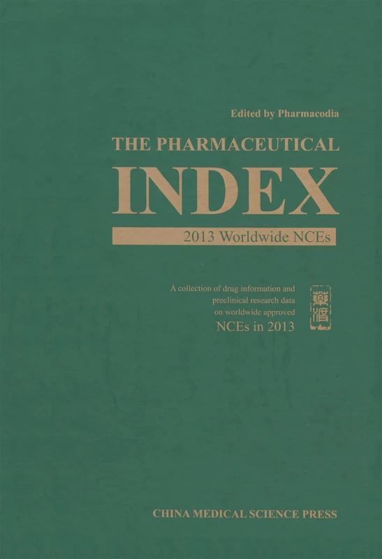 The Pharmaceutical Index: 2013 Worldwide NCEs