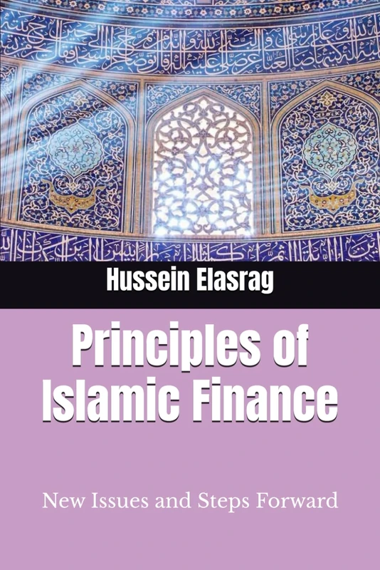 Principles of Islamic Finance: New Issues and Steps Forward