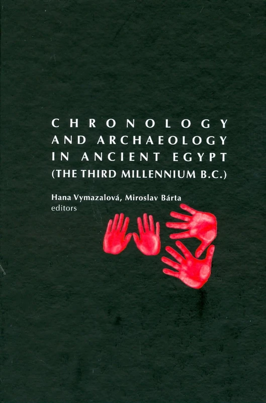 Chronology and Archaeology in Ancient Egypt: The Third Millennium B.C.