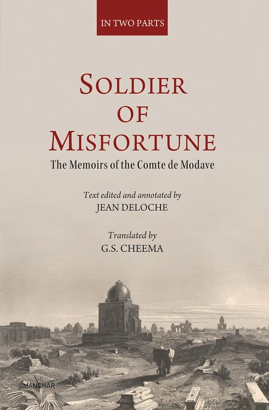 Soldier of Misfortune: The Memoirs of the Cornte de Modave: The Memoirs of the Comte de Modave Two Parts - Image 1