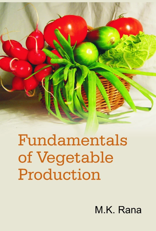 Fundamentals of Vegetable Production