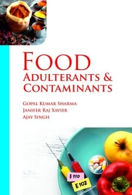 Food Adulterants and Contaminants