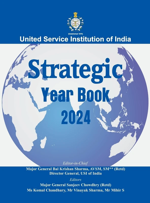 United Service Institution of India Strategic Year Book 2024