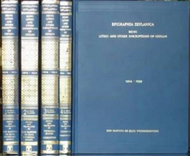Epigraphia Zeylanica - Being Lithic and Other Inscriptions of Ceylon