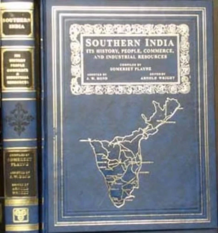 Southern India - Its History, People, Commerce and Industrial Resources
