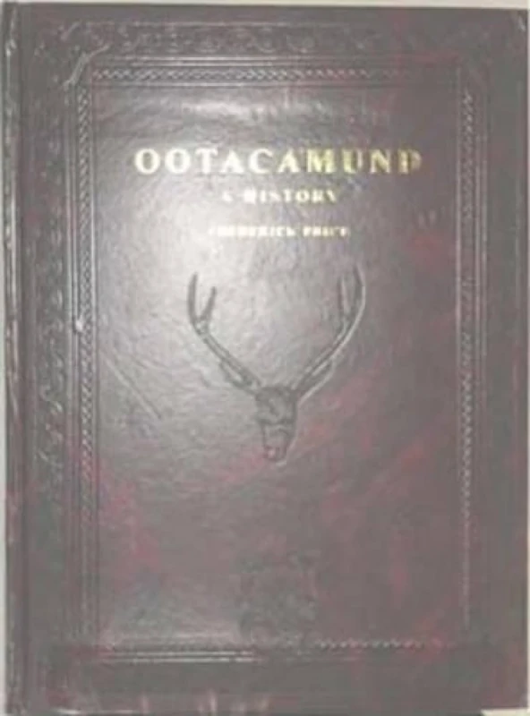 Ootacamund: A History Compiled for The Government of Madras