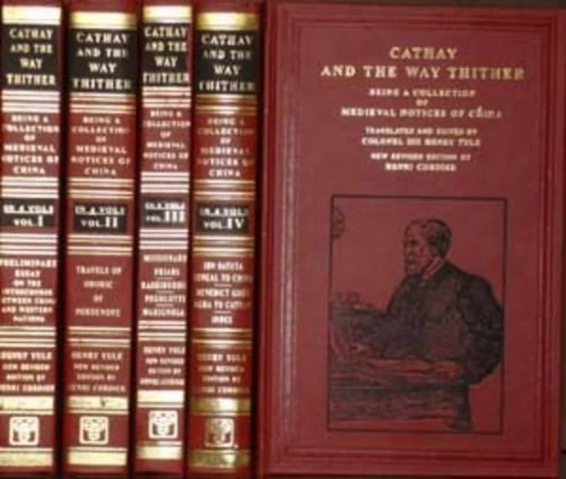 Cathay And The Way Thither