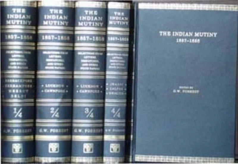 The Indian Mutiny 1857- 1858 (4-Vol Set) - Selection from the Letters Despatches and Other State Papers