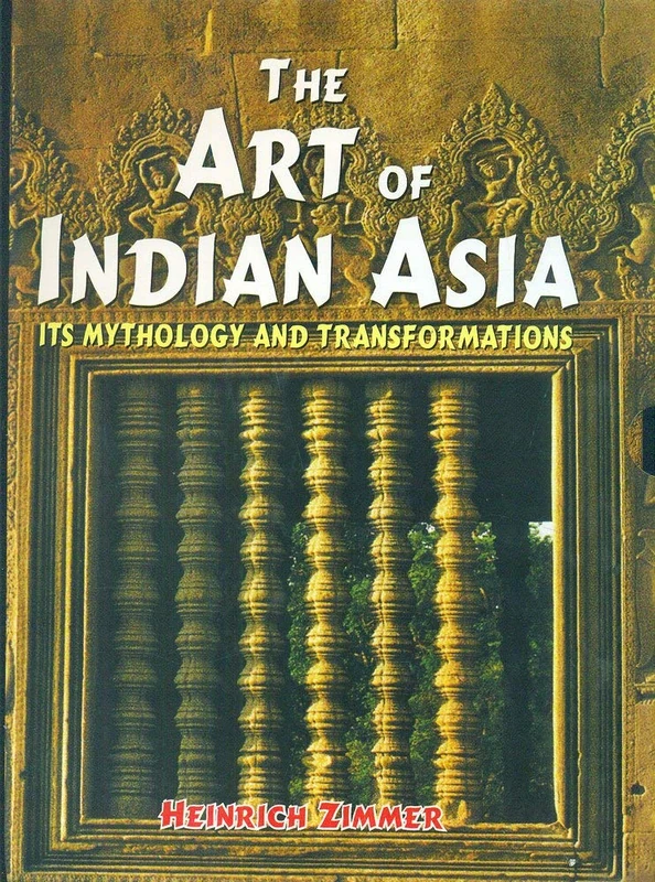 The Art of Indian Asia: Its Mythology and Transformations: Pt. 1 & 2