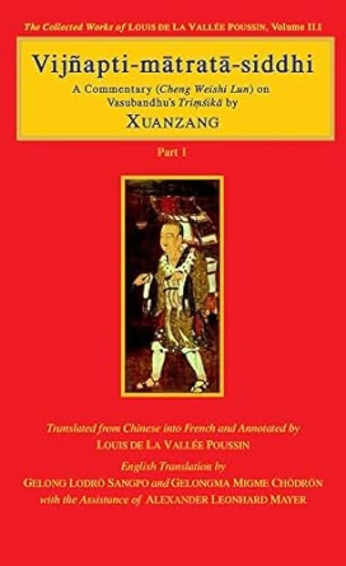 Vijnapati - Matrata - Siddhi Of Xuanzang: 3 Parts