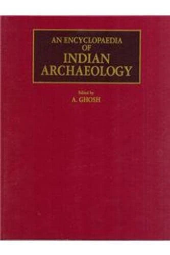 An Encyclopaedia of Indian Archaeology: 2 Vols