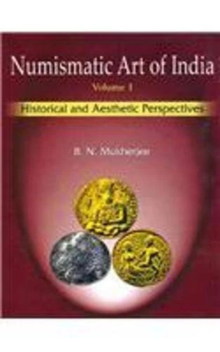 Numismatic Art of India: An Album of the Masterpieces of Indian Coins