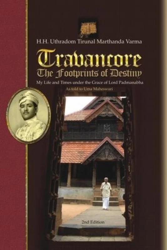 Travancore - the Footprints of Destiny (2nd Edition)