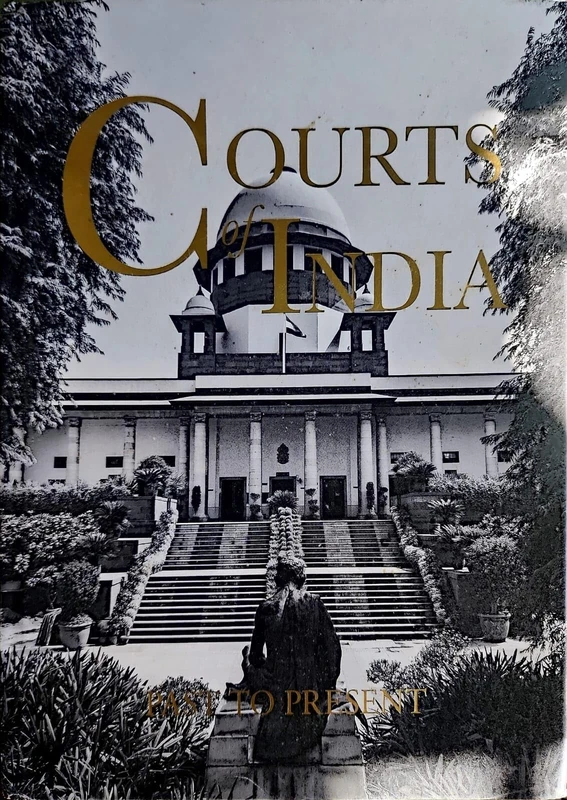 Courts of India : Past To Present