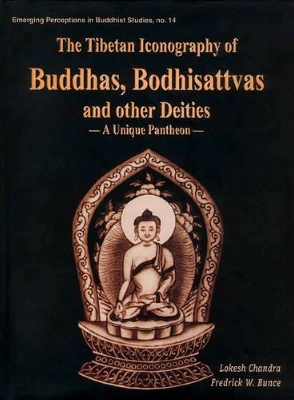 Tibetan Icongraphy of Buddhas Budhisattvas and Other Deities: A Unique Pantheon