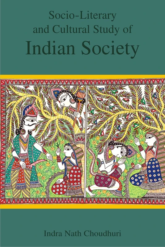 Socio-Literary and Cultural Study of Indian Society