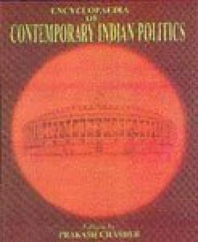 Encyclopaedia of Contemporary Indian Politics