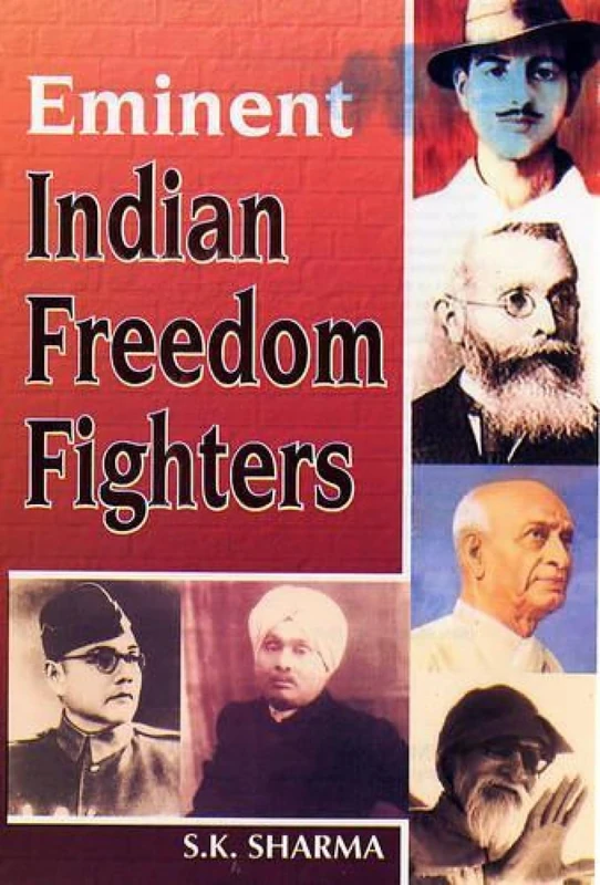 Eminent Indian Freedom Fighters