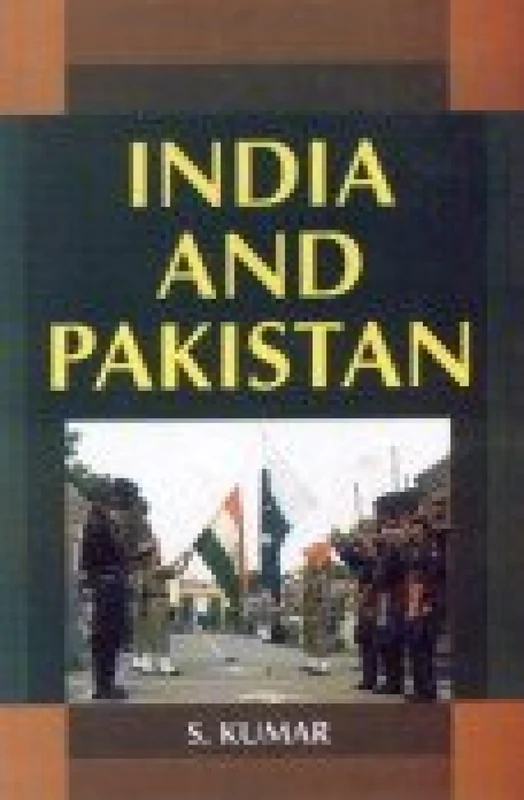 India and Pakistan: Issues in Foreign Relations