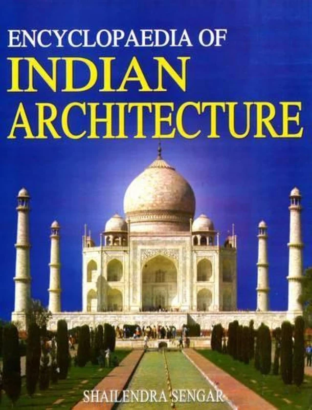 Encyclopaedia of Indian Architecture