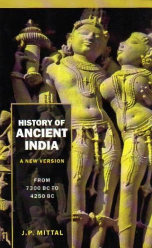 History of Ancient India: 7300 BC to 637 AD