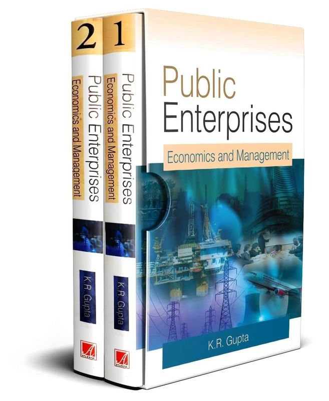 Public Enterprises: Economics and Management: Volume I and II