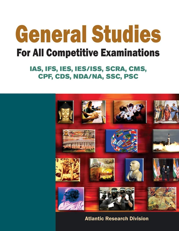 General Studies for All Competitive Examinations IAS, IFS, IES, IES/ISS, SCRA, CMS, CPF, CDS, NDA/NA, SSC: Volume 1 - Image 1