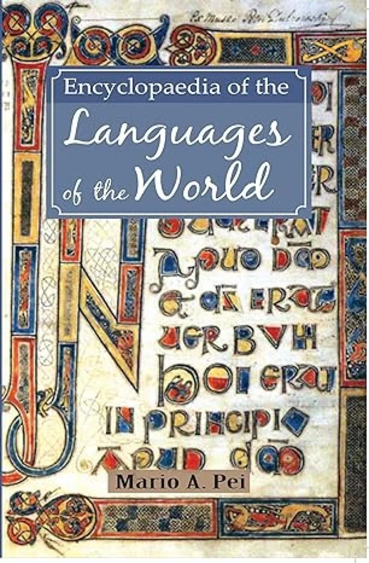 Encyclopaedia Of The Languages Of The World: (4 vol set): Volume 4