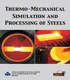 Thermo Mechanical Simulation & Processing of Steel
