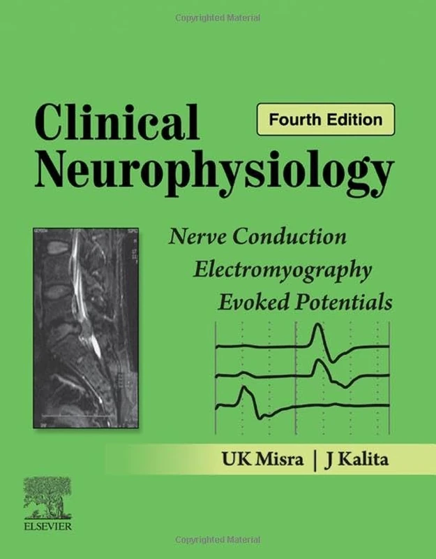 Clinical Neurophysiology: Nerve Conduction, Electromyography, Evoked Potentials