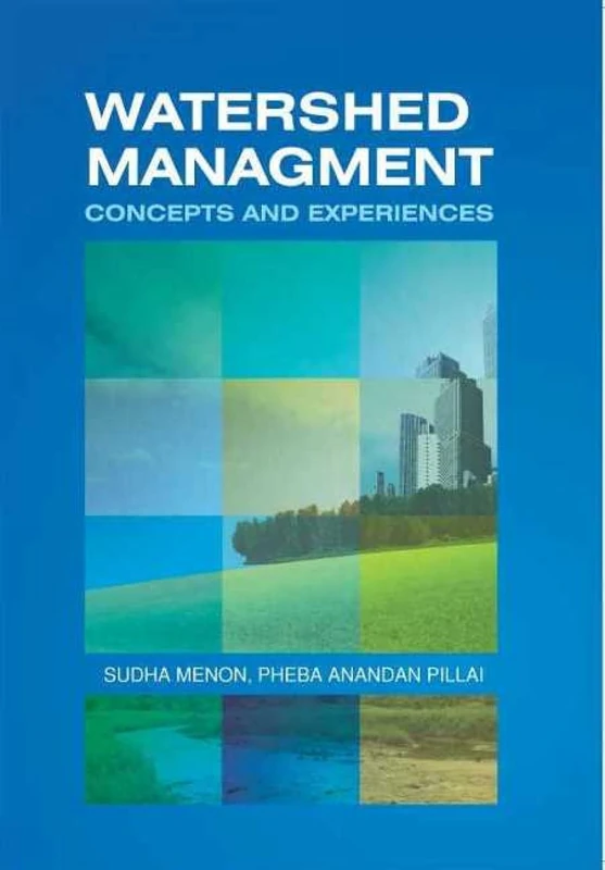 Watershed Management: Concepts & Experiences