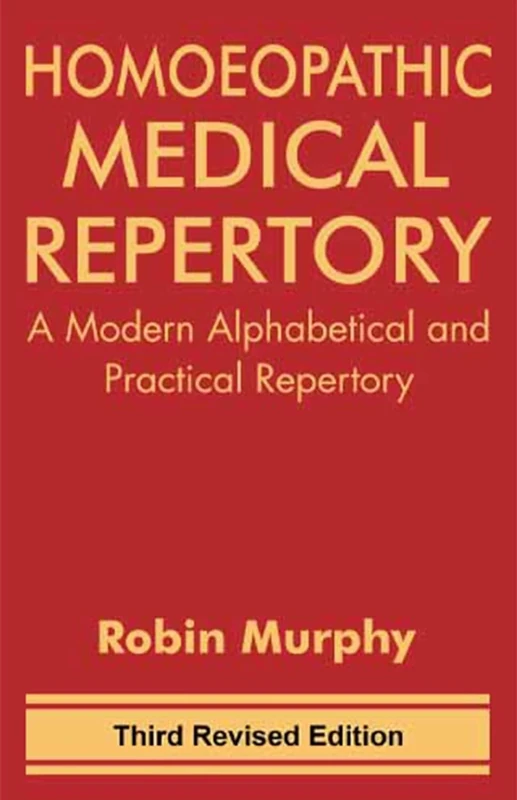 Homeopathic Medical Repertory: third revised edition: 1