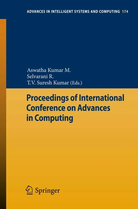 Proceedings of International Conference on Advances in Computing: 174 (Advances in Intelligent Systems and Computing, 174)