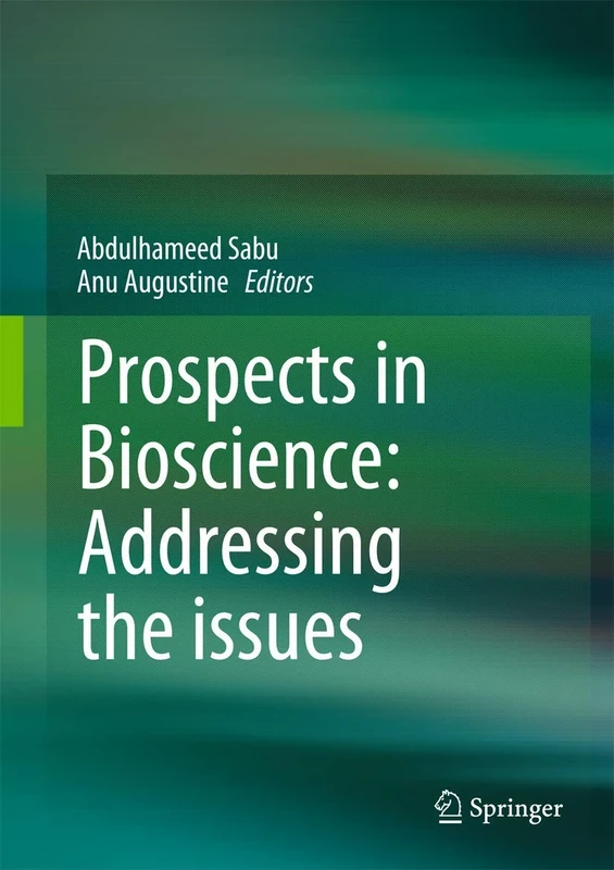 Prospects in Bioscience: Addressing the Issues