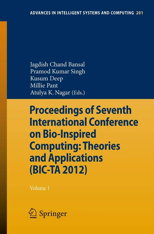 Springer BIC-TA 2012 Volume 1 - Bio-Inspired Computing