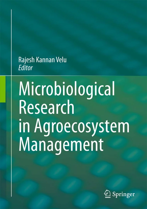 Springer - Microbiological Research In Agroecosystem Management