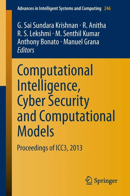 Computational Intelligence, Cyber Security and Computational Models: Proceedings of ICC3, 2013: 246 (Advances in Intelligent Systems and Computing, 246)