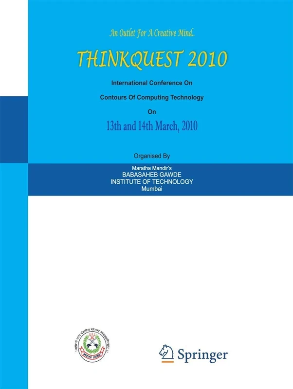 ThinkQuest 2010: Proceedings of the First International Conference on Contours of Computing Technology - Image 1