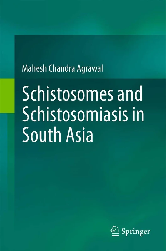 Springer - Schistosomes and Schistosomiasis in South Asia