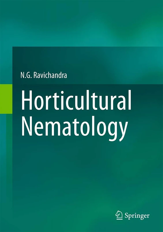 Springer Horticultural Nematology - Advanced Plant Nematode Book