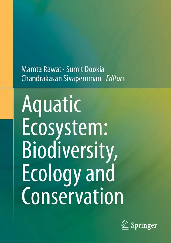 Springer Aquatic Ecosystem: Biodiversity, Ecology and Conservation