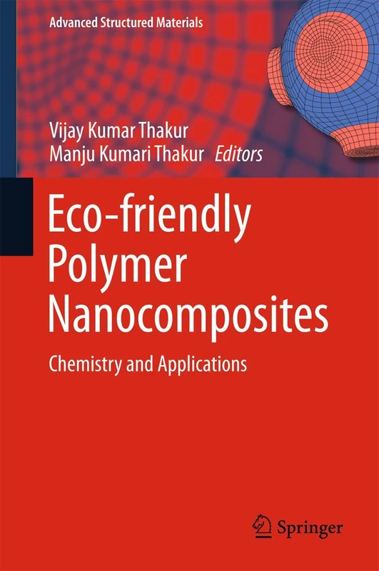 Springer Eco-friendly Polymer Nanocomposites Book - Vol 74
