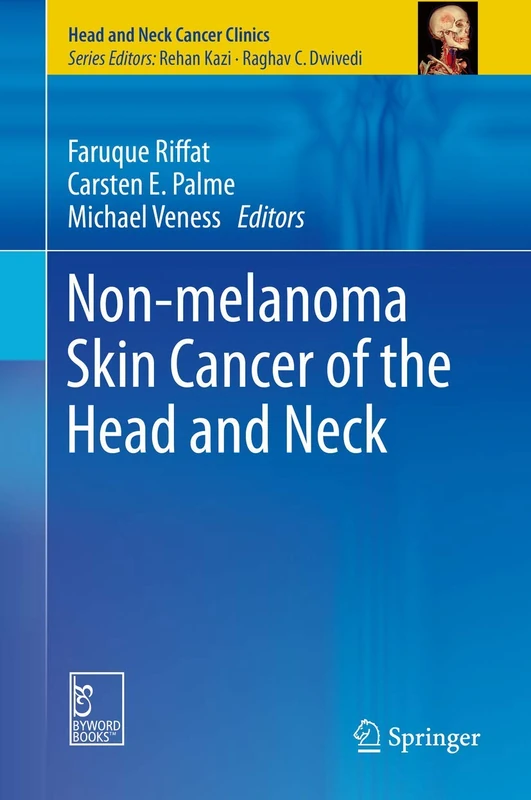Non-melanoma Skin Cancer of the Head and Neck (Head and Neck Cancer Clinics)